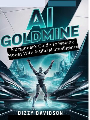 cover image of AI Goldmine